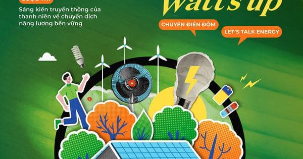 Cuộc thi 'đại sứ năng lượng xanh' với giải thưởng hấp dẫn